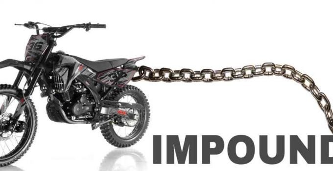 How to Get a Dirt Bike Out of Impound