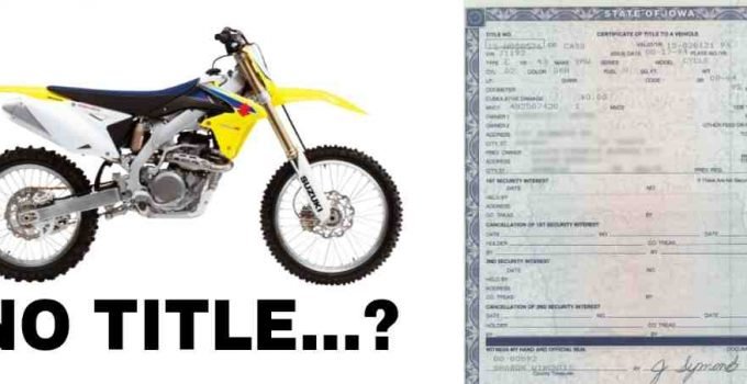 How to Get Rid of a Motorcycle Without a Title