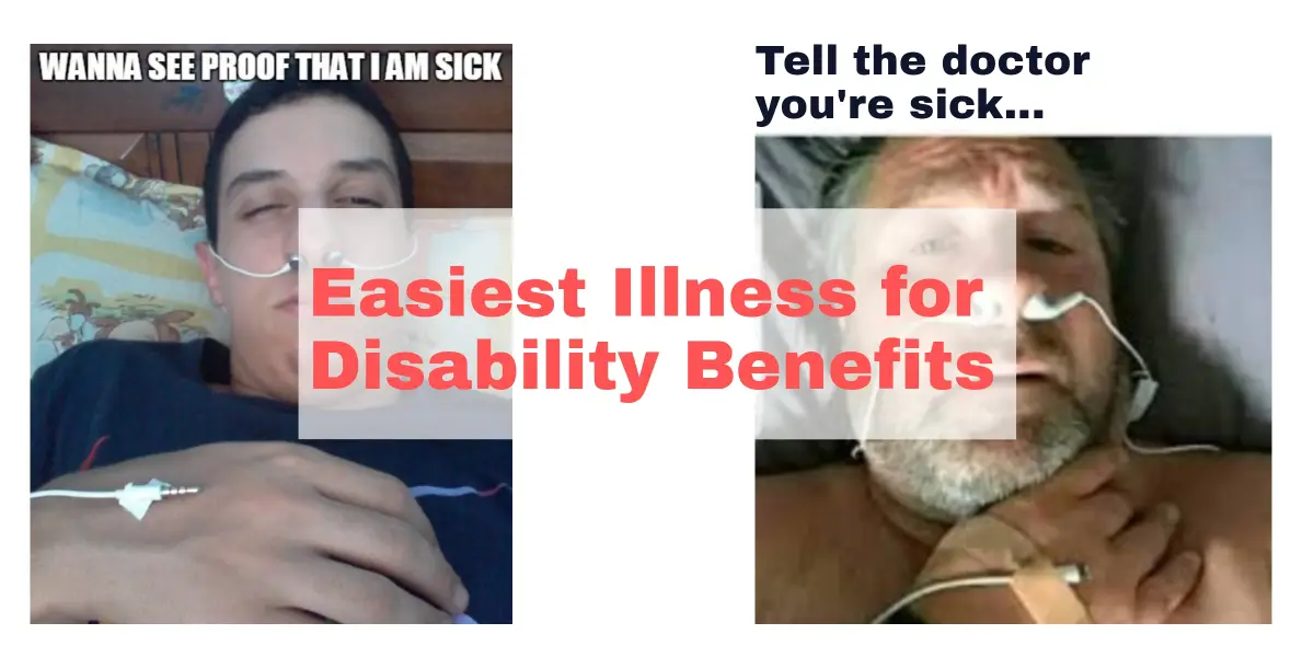 Easiest Illness to Fake for Disability